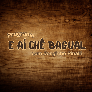 Logo Programa E aí Chê Bagual