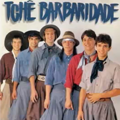 Tchê Barbaridade