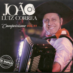 João Luiz Corrêa & Grupo Campeirismo